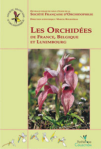 Les Orchidées de France, Belgique et Luxembourg