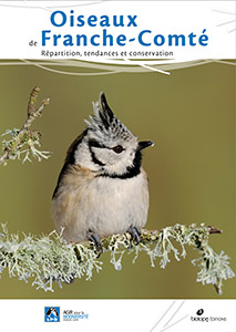 Les Oiseaux de Franche-Comté. Répartition, tendances et conservation